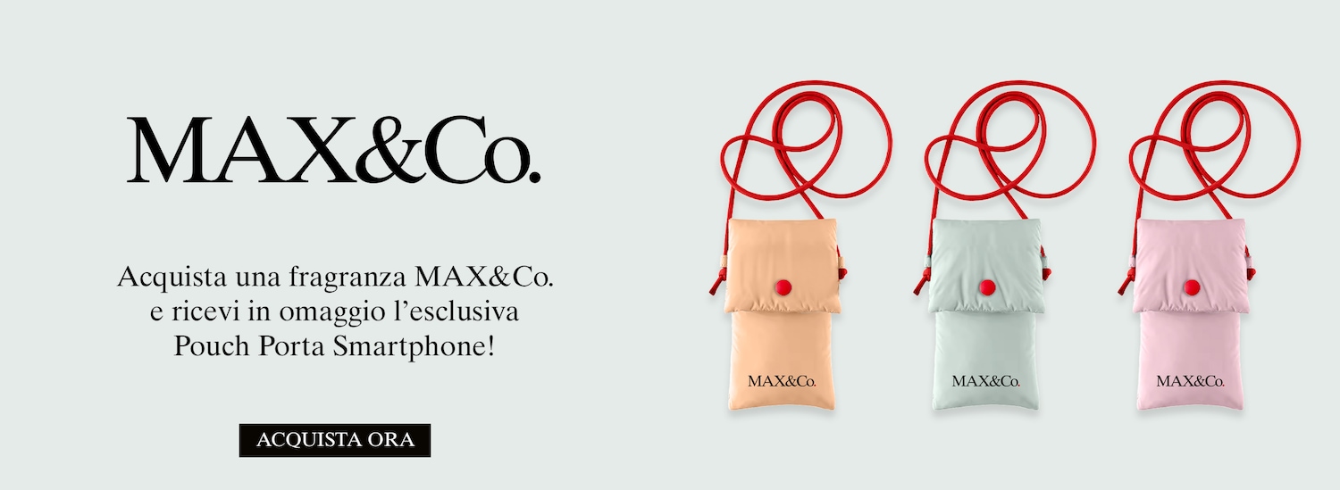 MAX&Co. ti regala l'esclusiva Pouch Porta Smartphone con l'acquisto di una fragranza. Non perdere questa occasione, acquista ora!