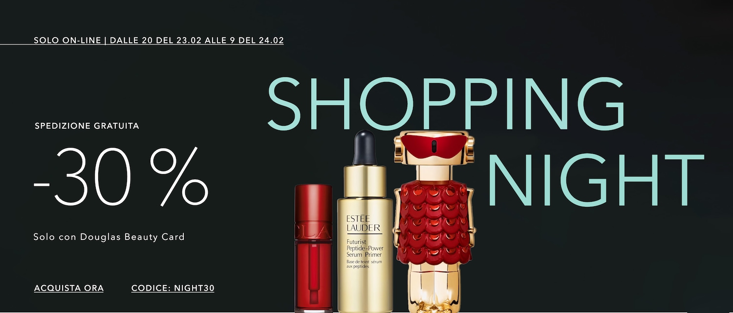 Approfitta della Shopping Night con il 30% di sconto e spedizione gratuita su Estée Lauder, solo online e con Douglas Beauty Card! Acquista ora con il codice NIGHT30.