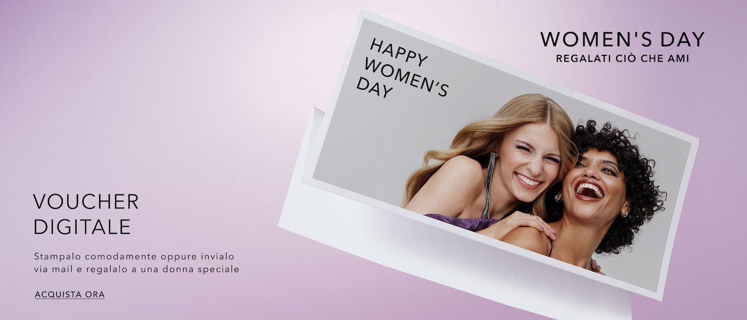 Festeggia la Festa della Donna con un voucher digitale: stampalo o invialo via mail per un regalo speciale. Acquista ora!