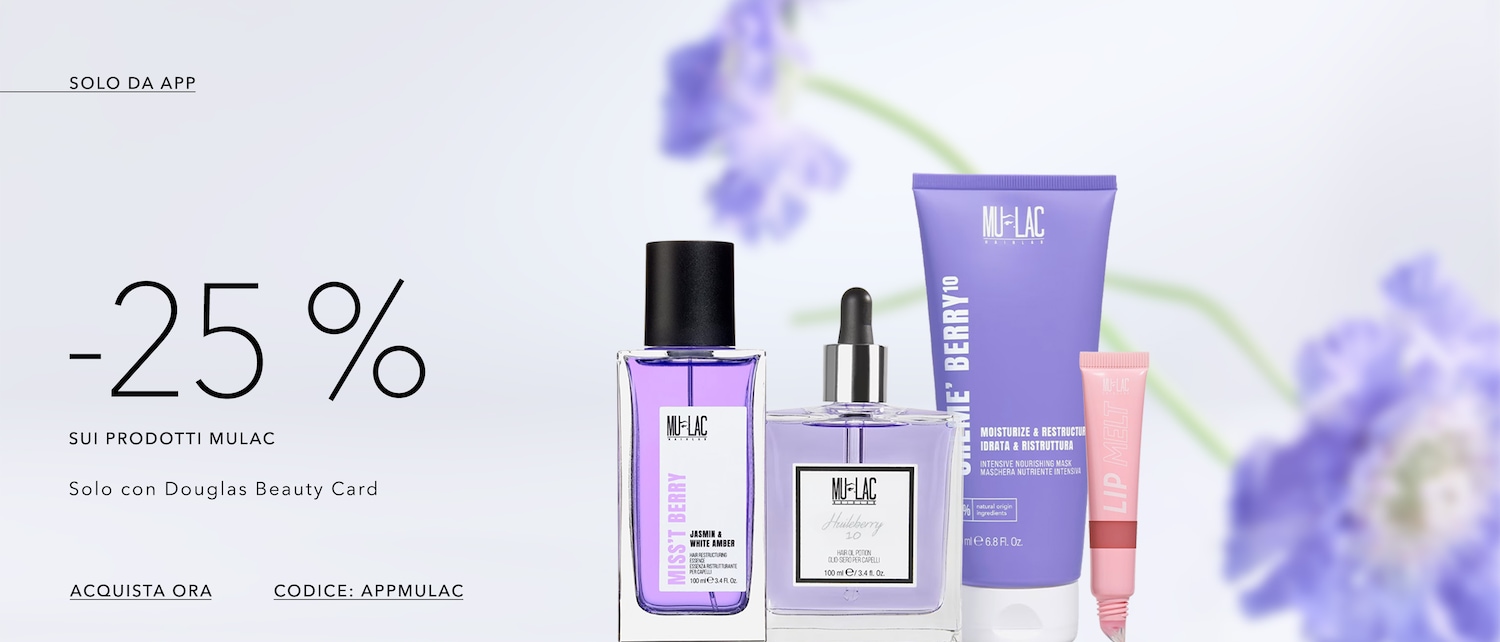 Esclusiva offerta sull'app Douglas: scopri i prodotti Mulac scontati del 25% con la tua Beauty Card. Non perdere l'occasione, acquista ora con il codice APPMULAC!