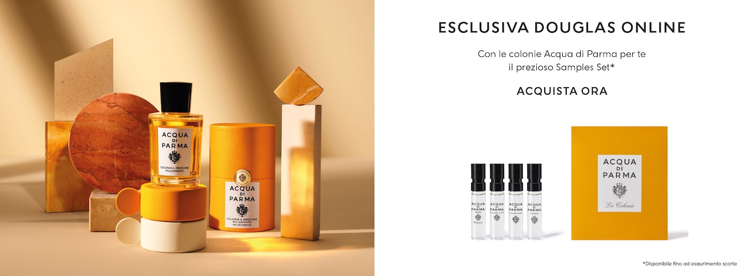 Esclusiva Douglas Online: scopri le colonie Acqua di Parma e il prezioso Samples Set.